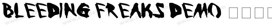 Bleeding Freaks Demo字体转换